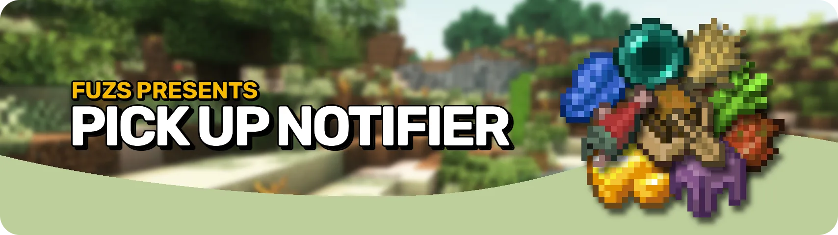 مود Pick Up Notifier برای ماینکرفت 1.21.1 4 مود Pick Up Notifier برای ماینکرفت 1.21.1