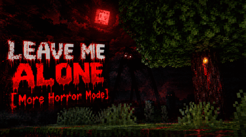 دانلود مود Leave Me Alone [More Horror Mode] برای ماینکرافت بدراک 26.40؛ تجربه‌ای از ترس و تعقیب در تاریکی